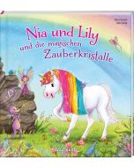 Nia und Lily und die magischen Zauberkristalle