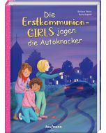 Die Erstkommunion-Girls jagen die Autoknacker