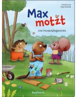 Max motzt