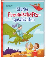 Starke Freundschaftsgeschichten