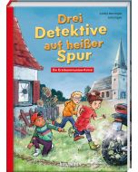 Drei Detektive auf heißer Spur
