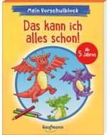 Mein Vorschulblock - Das kann ich alles schon!