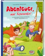 Abenteuer, wir kommen!