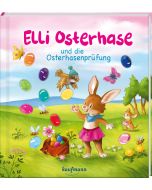 Elli Osterhase und die Osterhasenprüfung