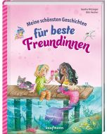 Meine schönsten Geschichten für beste Freundinnen