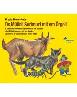 Ds Müüsli Surimuri mit em Örgeli