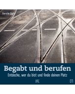 Begabt und berufen