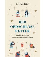 Der obdachlose Retter