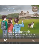 Das Geheimnis der verhängnisvollen Erbschaft