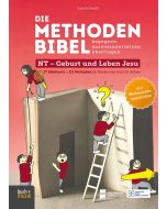 Die Methodenbibel NT - Geburt und Leben Jesu