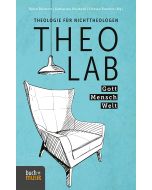 TheoLab Gott. Mensch. Welt.