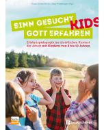 Sinn gesucht - Gott erfahren KIDS