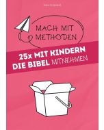 25x mit Kindern die Bibel mitnehmen