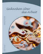 Gedanken über die Arbeit