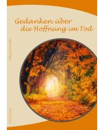 Gedanken über die Hoffnung im Tod