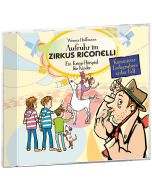 Aufruhr im Zirkus Riconelli