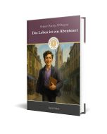 Das Leben ist ein Abenteuer