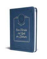 Eine Familie mit Gott im Zentrum