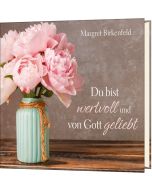 Du bist wertvoll und von Gott geliebt