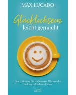 Glücklichsein leicht gemacht