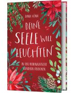 Deine Seele will leuchten