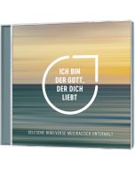 Ich bin der Gott, der dich liebt - Hörbuch