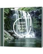Ich bin der Gott, der dich heilt - Hörbuch