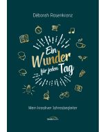 Ein Wunder für jeden Tag