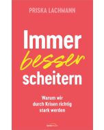 Immer besser scheitern