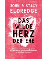 Das wilde Herz der Ehe