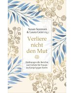 Verliere nicht den Mut