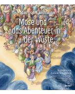 Mose und das Abenteuer in der Wüste