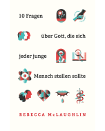 Zehn Fragen über Gott, die sich jeder junge Mensch stellen sollte