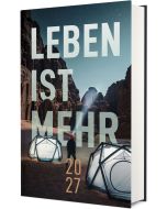 Leben ist mehr 2027 - Hardcover