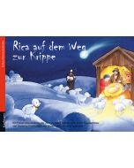 Rica auf dem Weg zur Krippe. Ein Folien-Adventskalender zum Vorlesen und Basteln eines Fensterbildes