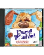 Hund Waffel - und sis Problem mit em Zuelose (CD)