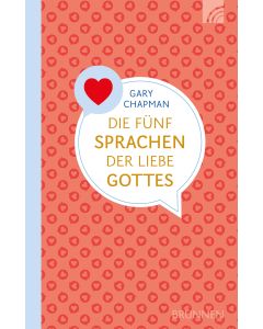 Die fünf Sprachen der Liebe Gottes