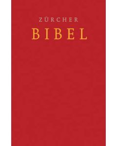 Zürcher Bibel - Schulbibel - Rot