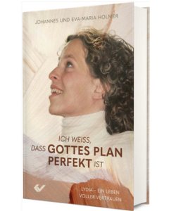 Ich weiß, dass Gottes Plan perfekt ist