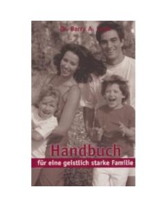 Handbuch für eine geistlich starke Familie (Occasion)