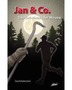 Jan & Co - Das Geheimnis der Miruna [2]
