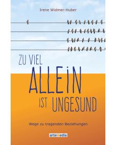 Zu viel allein ist ungesund