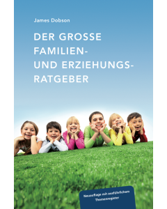 Der grosse Familien- und Erziehungsratgeber 