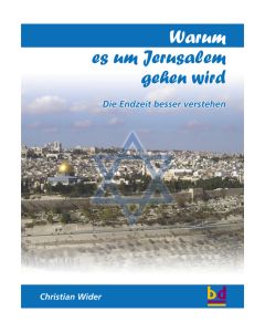 Warum es um Jerusalem gehen wird