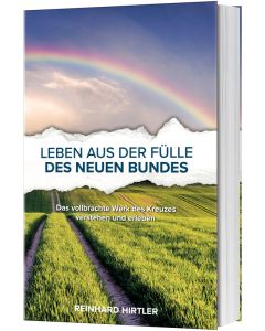 Leben aus der Fülle des Neuen Bundes (Occasion)