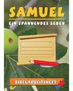 Samuel - Ein spannendes Leben