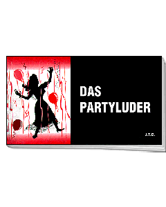 Das Partyluder (Unmoral)
