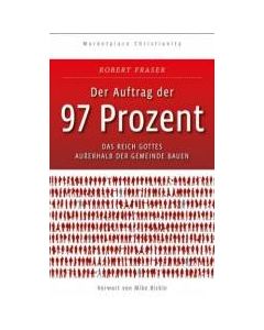Der Auftrag der 97 Prozent (Occasion)
