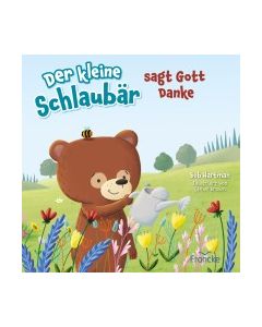 Der kleine Schlaubär sagt Gott Danke