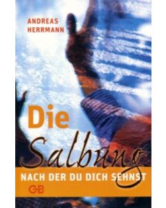 Die Salbung, nach der du dich sehnst (Occasion)